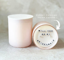 Load image into Gallery viewer, Secret Message Candle (wholesale) - WILL YOU BE MY BRIDESMAID